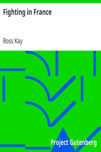 Fighting in France by Ross Kay