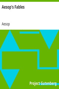Aesop's Fables
Translated by George Fyler Townsend by Aesop