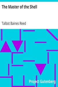 The Master of the Shell by Talbot Baines Reed