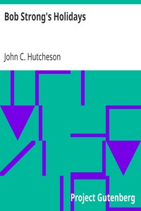 Bob Strong's Holidays
Adrift in the Channel by John C. (John Conroy) Hutcheson