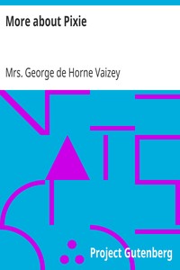 More about Pixie by George de Horne Vaizey