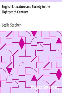 English Literature and Society in the Eighteenth Century by Leslie Stephen