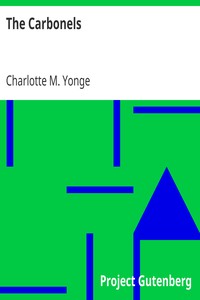 The Carbonels by Charlotte M. (Charlotte Mary) Yonge