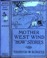 Mother West Wind "How" Stories by Thornton W. (Thornton Waldo) Burgess