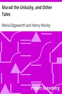 Murad the Unlucky, and Other Tales by Maria Edgeworth