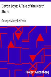 Devon Boys: A Tale of the North Shore by George Manville Fenn