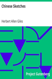 Chinese Sketches by Herbert Allen Giles