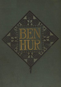 Ben-Hur: A tale of the Christ by Lew Wallace