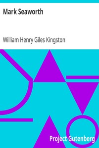 Mark Seaworth by William Henry Giles Kingston