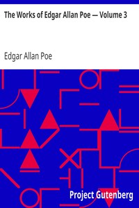 The Works of Edgar Allan Poe — Volume 3 by Edgar Allan Poe