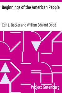 Beginnings of the American People by Carl L. (Carl Lotus) Becker