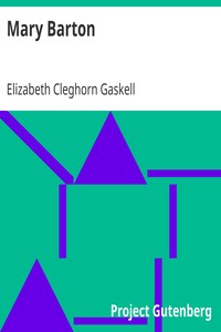 Mary Barton by Elizabeth Cleghorn Gaskell