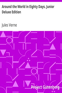 Around the World in Eighty Days. Junior Deluxe Edition by Jules Verne
