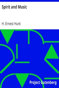 Spirit and Music by H. Ernest (Harry Ernest) Hunt