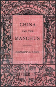 China and the Manchus by Herbert Allen Giles