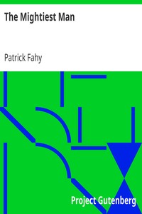 The Mightiest Man by Patrick Fahy