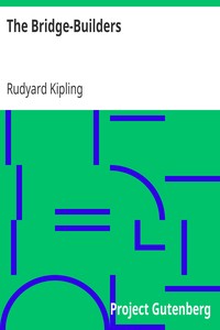 The Bridge-Builders by Rudyard Kipling