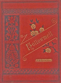 Hollowmell
or, A Schoolgirl's Mission by E. R. Burden