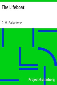 The Lifeboat by R. M. (Robert Michael) Ballantyne