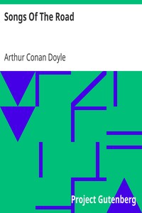 Songs Of The Road by Arthur Conan Doyle