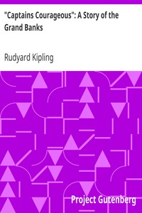"Captains Courageous": A Story of the Grand Banks by Rudyard Kipling