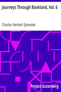 Journeys Through Bookland, Vol. 6 by Charles Herbert Sylvester