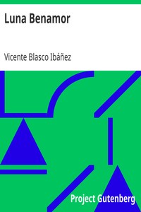 Luna Benamor by Vicente Blasco Ibáñez