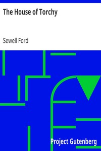 The House of Torchy by Sewell Ford
