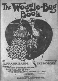The Woggle-Bug Book by L. Frank (Lyman Frank) Baum