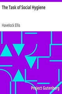 The Task of Social Hygiene by Havelock Ellis