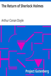The Return of Sherlock Holmes by Arthur Conan Doyle