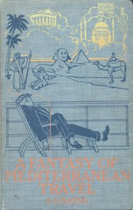 A Fantasy of Mediterranean Travel by Samuel G. (Samuel Gamble) Bayne