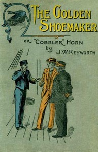 The Golden Shoemaker
or 'Cobbler' Horn by J. W. Keyworth