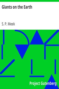 Giants on the Earth by S. P. (Sterner St. Paul) Meek