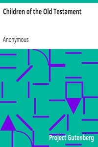 Children of the Old Testament by Anonymous