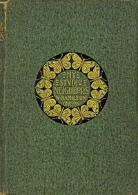 My Studio Neighbors by W. Hamilton (William Hamilton) Gibson