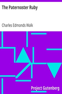 The Paternoster Ruby by Charles Edmonds Walk
