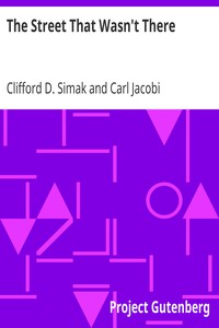 The Street That Wasn't There by Clifford D. Simak