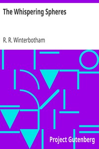 The Whispering Spheres by R. R. (Russell Robert) Winterbotham