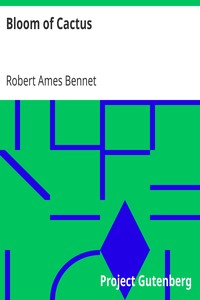 Bloom of Cactus by Robert Ames Bennet