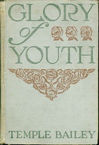 Glory of Youth by Temple Bailey