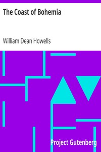 The Coast of Bohemia by William Dean Howells