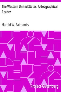 The Western United States: A Geographical Reader by Harold W. (Harold Wellman) Fairbanks