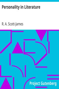 Personality in Literature by R. A. (Rolfe Arnold) Scott-James