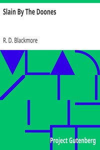 Slain By The Doones by R. D. (Richard Doddridge) Blackmore