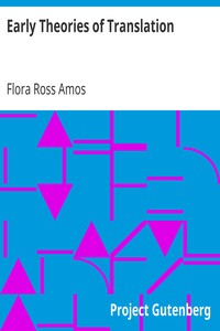 Early Theories of Translation by Flora Ross Amos