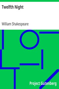 Twelfth Night by William Shakespeare