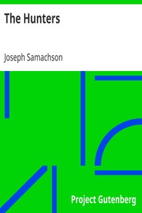 The Hunters by Joseph Samachson