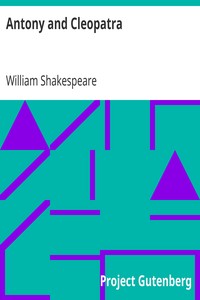 Antony and Cleopatra by William Shakespeare