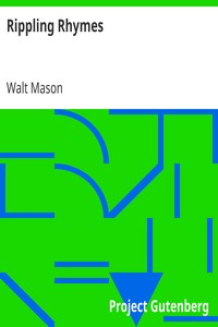 Rippling Rhymes by Walt Mason